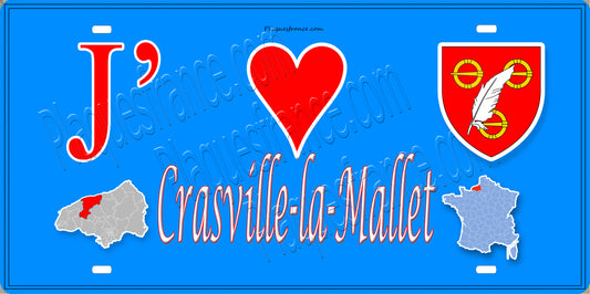 Plaque métal décorative 15X30 J' ❤️ Crasville-la-Mallet, Seine Maritime (76)