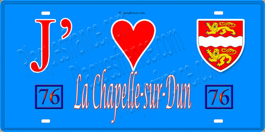 Plaque métal décorative 15X30 J' ❤️ La Chapelle-sur-Dun, Seine Maritime (76) bleu 