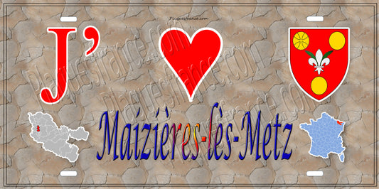 Plaque métal décorative 15 x 30 cm fond mur antique carte J' ❤️ Maizières-lès-Metz, canton Le Sillon Mosellan Moselle 57