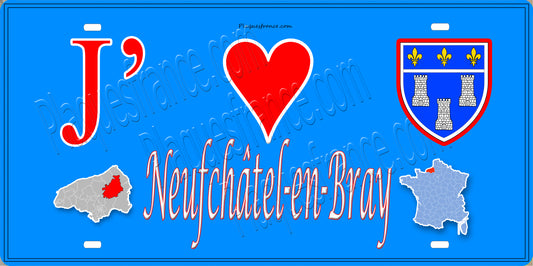 Plaque métal décorative 15X30 J' ❤️ Neufchatel en Bray, Seine Maritime (76) bleu carte