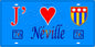 Plaque métal décorative 15X30 J' ❤️ Néville, Seine Maritime (76) bleu