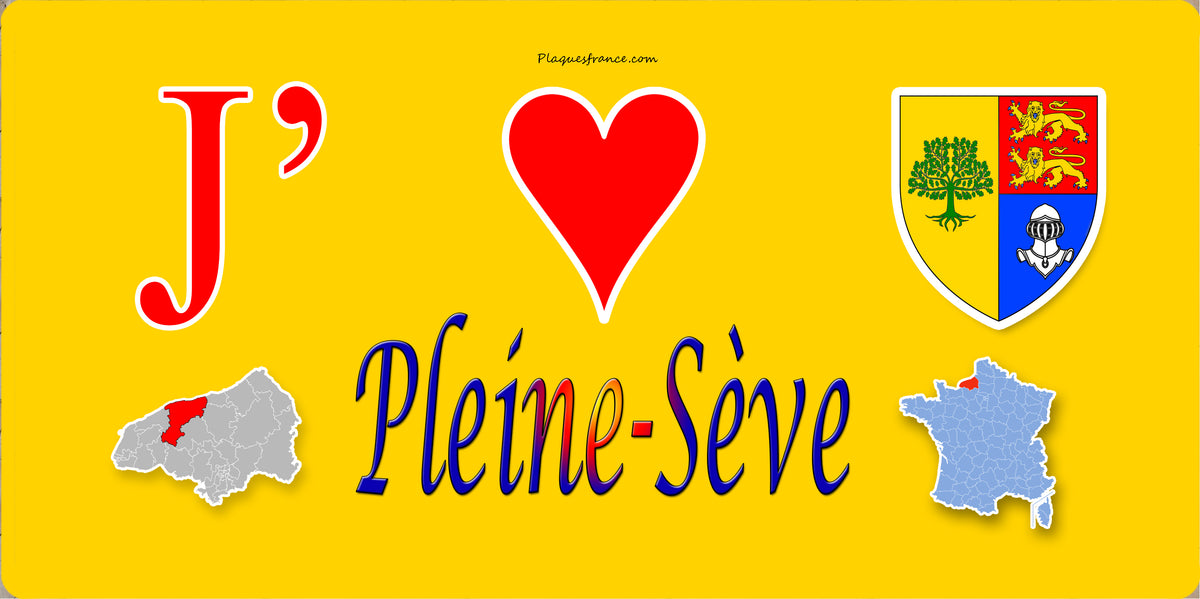 Plaque métal décorative 15X30 J' ❤️ Pleine-Sève, Seine Maritime (76) jaune carte