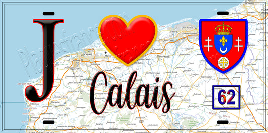 Plaque métal décorative  J' ❤️ Calais, Pas de Calais (62)