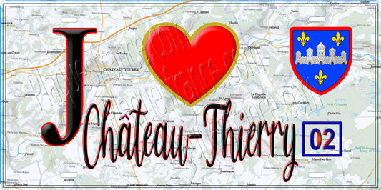 Plaque métal décorative, J' ❤️Château-Thierry, Aisne (02)