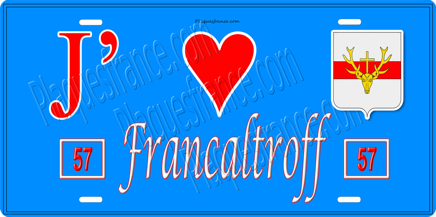 Plaque métal décorative 15 x 30 cm fond bleu 57 J' ❤️ Francaltroff, canton du Saulnois Moselle 57