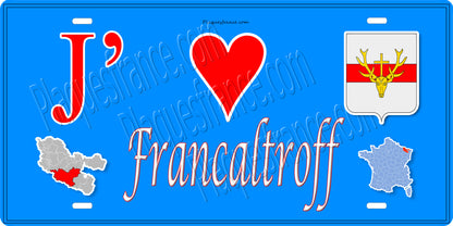 Plaque métal décorative 15 x 30 cm fond bleu carte J' ❤️ Francaltroff, canton du Saulnois Moselle 57
