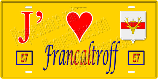 Plaque métal décorative 15 x 30 cm fond jaune 57 J' ❤️ Francaltroff, canton du Saulnois Moselle 57