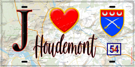 Plaque métal décorative  J' ❤️ Houdemont, Meurthe et Moselle (54)