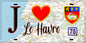 Plaque métal décorative  J' ❤️ Le Havre, Seine Maritime (76)