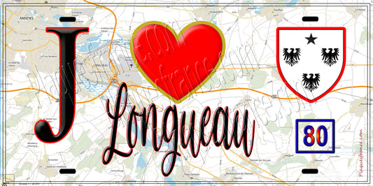 Plaque métal décorative  J' ❤️ Longueau, Somme (80)