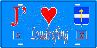Plaque métal décorative 15 x 30 cm fond bleu 57 J' ❤️Loudrefing, canton du Saulnois Moselle 57