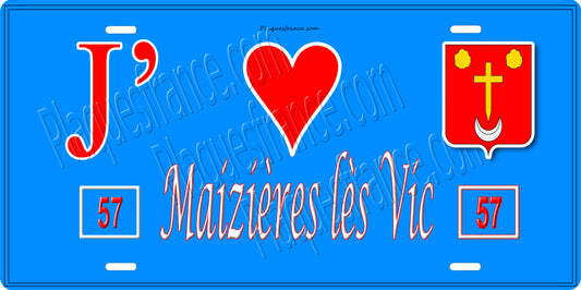 Plaque métal décorative 15 x 30 cm fond bleu 57 J' ❤️Maizières lès Vic, canton du Saulnois Moselle 57