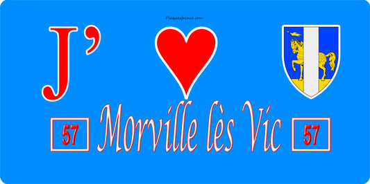 Plaque métal décorative 15 x 30 cm fond bleu 57 J' ❤️Morville lès Vic, canton du Saulnois Moselle 57