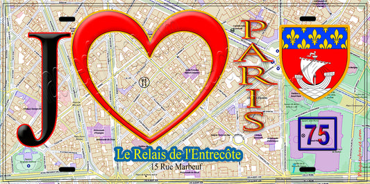 Plaque métal décorative  J' ❤️ Paris : Le Relais de l’Entrecôte – Marbeuf