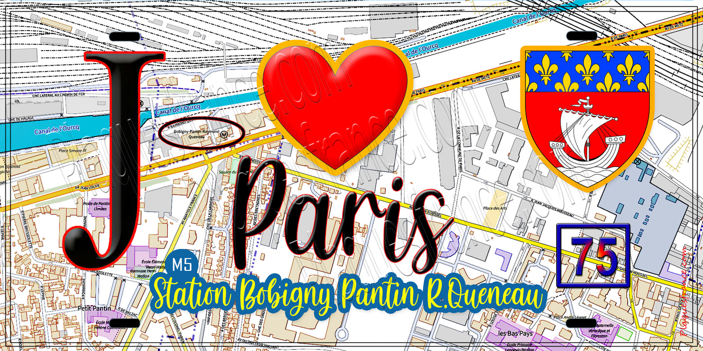 Plaque métal décorative  J' ❤️ Paris : Métro Bobigny – Pantin – Raymond Queneau