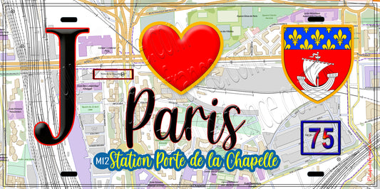 Plaque métal décorative  J' ❤️ Paris : Métro Station Porte de la Chapelle