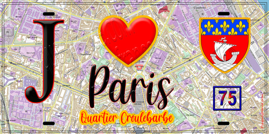 Plaque métal décorative  J' ❤️ Paris : Quartier Croulebarbe