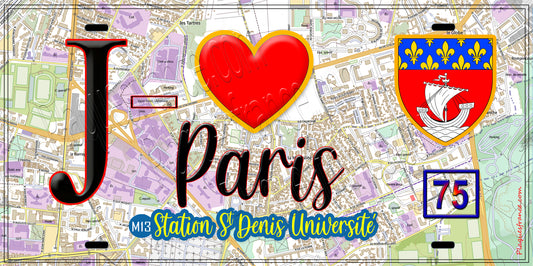 Plaque métal décorative  J' ❤️ Paris : Métro Station Saint‑Denis – Université