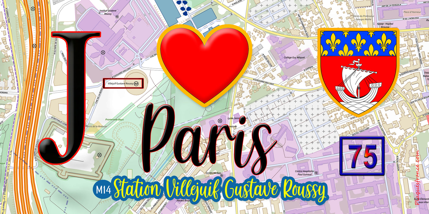 Plaque métal décorative  J' ❤️ Paris : Métro Station Villejuif – Gustave Roussy