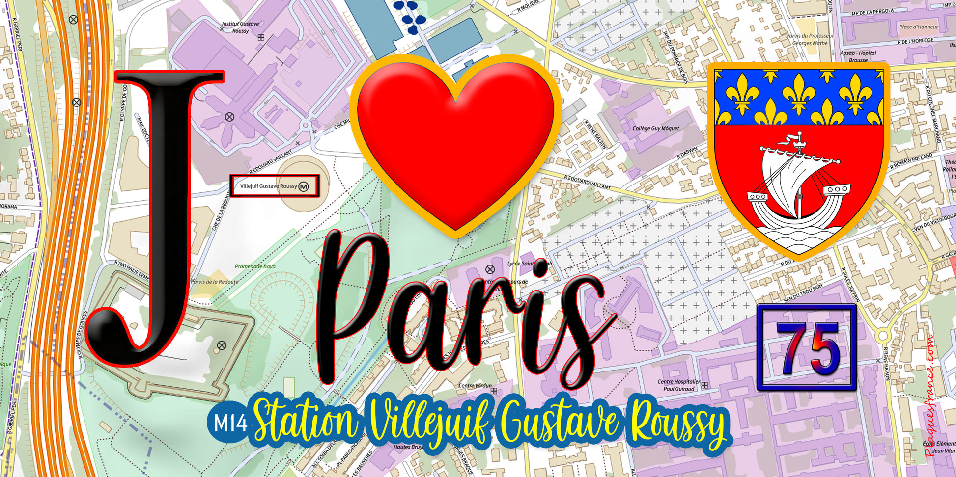 Plaque métal décorative  J' ❤️ Paris : Métro Station Villejuif – Gustave Roussy
