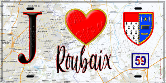 Plaque métal décorative  J' ❤️ Roubaix, Nord (59)