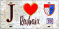 Plaque métal décorative  J' ❤️ Roubaix, Nord (59)