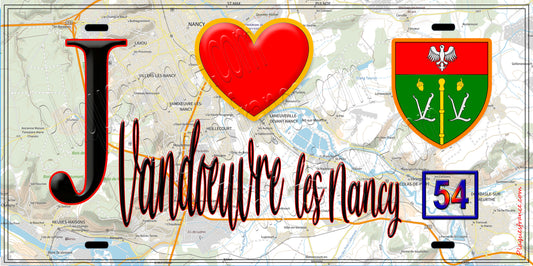 Plaque métal décorative  J' ❤️ Vandoeuvre les Nancy, Meurthe et Moselle (54)