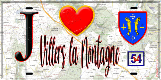 Plaque métal décorative  J' ❤️ Villers la Montagne, Meurthe et Moselle (54)