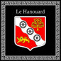 Plaque métal décorative carrée noire  30 X 30 cm blason Le Hanouard, Seine Maritime (76)