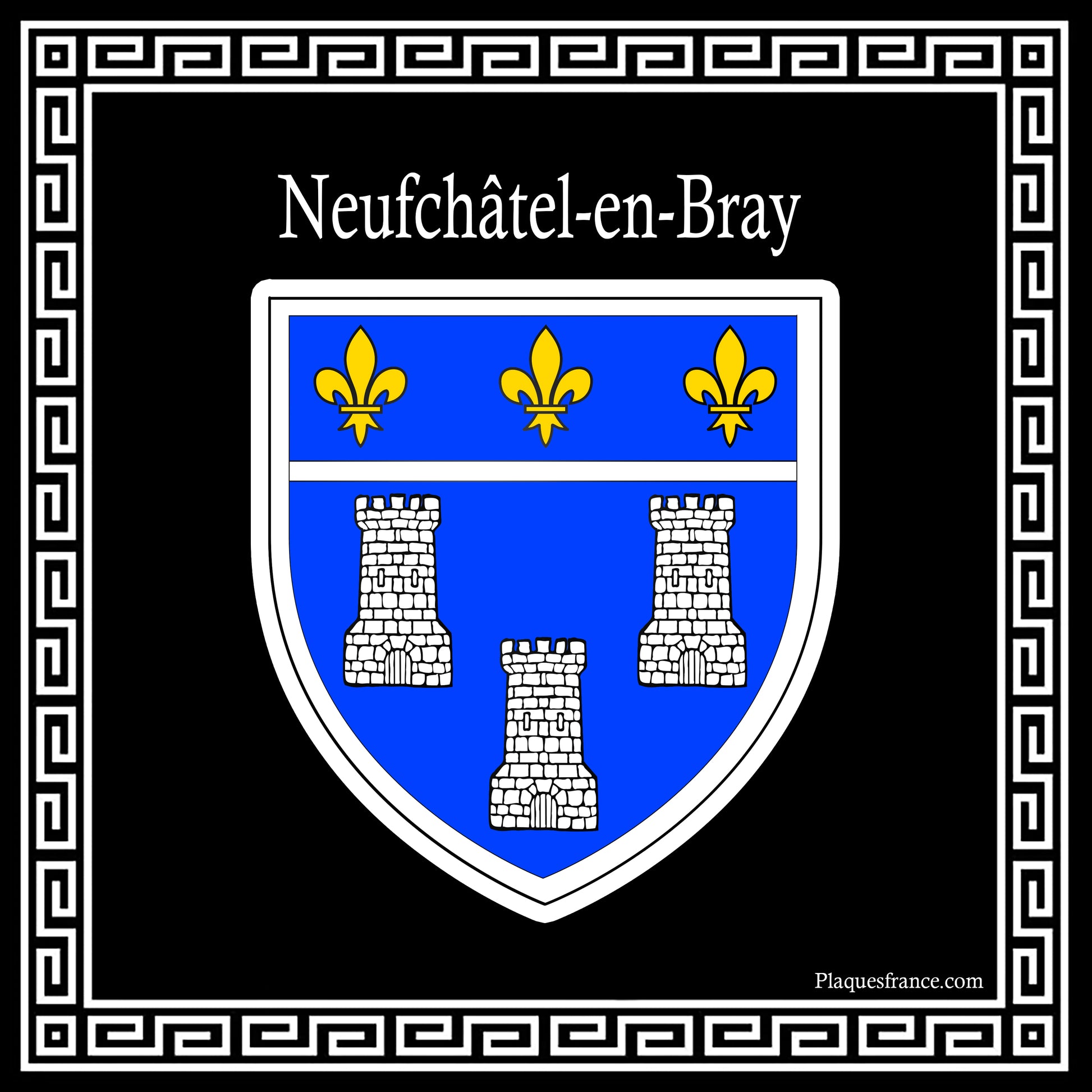Plaque métal décorative carrée noire 30X30 cm blason Neufchatel en Bray, Seine Maritime (76)