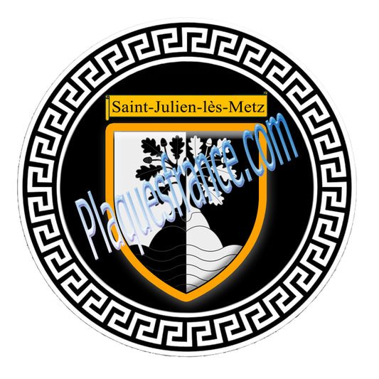 Plaque métal décorative fond noir ronde Ø 30 cm blason Saint-Julien-lès-Metz, canton Le Pays Messin Moselle 57