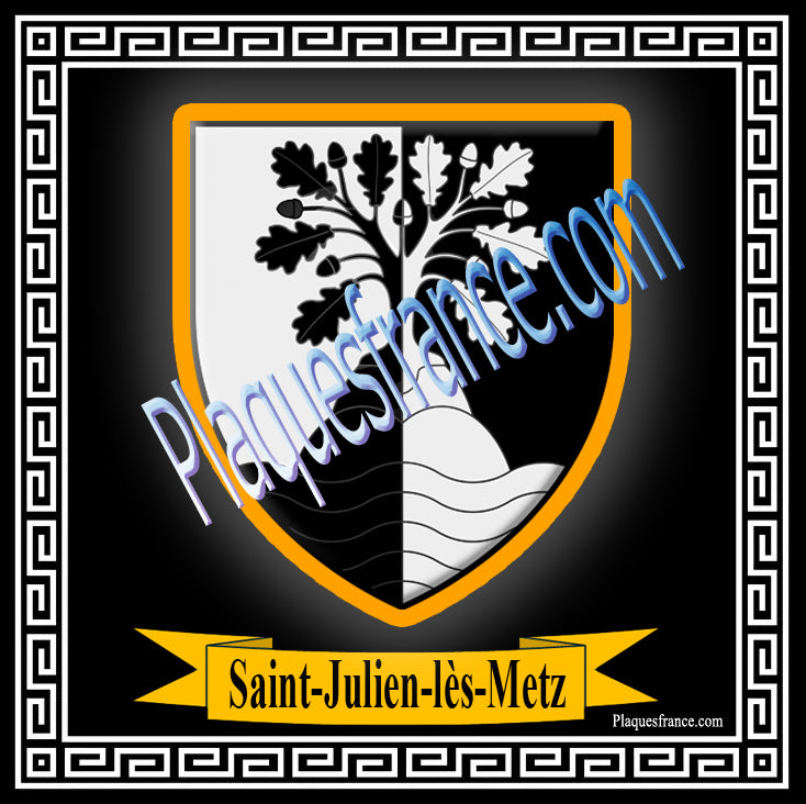 Plaque métal décorative fond noir carrée 30 x 30 cm blason Saint-Julien-lès-Metz, canton Le Pays Messin Moselle 57