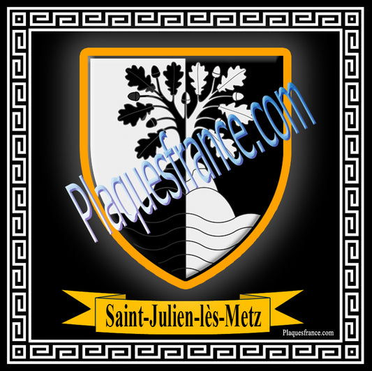 Plaque métal décorative fond noir carrée 30 x 30 cm blason Saint-Julien-lès-Metz, canton Le Pays Messin Moselle 57