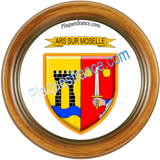 Plaque métal décorative cadre bois ronde Ø 30 cm blason Ars sur Moselle, canton Les Coteaux de Moselle 57