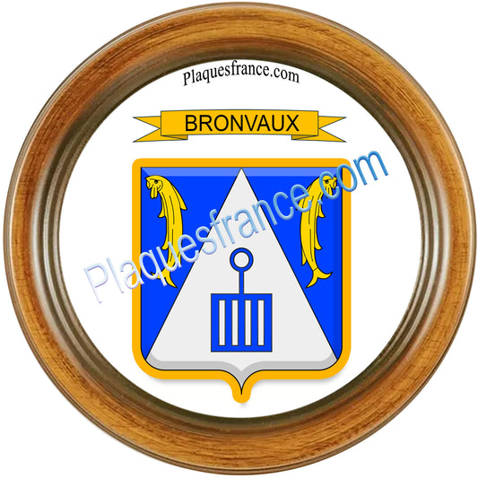 Plaque métal décorative cadre bois rond Ø 30cm  blason Bronvaux, canton Rombas 57