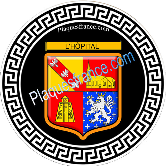 Plaque métal décorative fond noir ronde Ø 30 cm blason L'Hôpital, canton de Saint-Avold, Moselle 57
