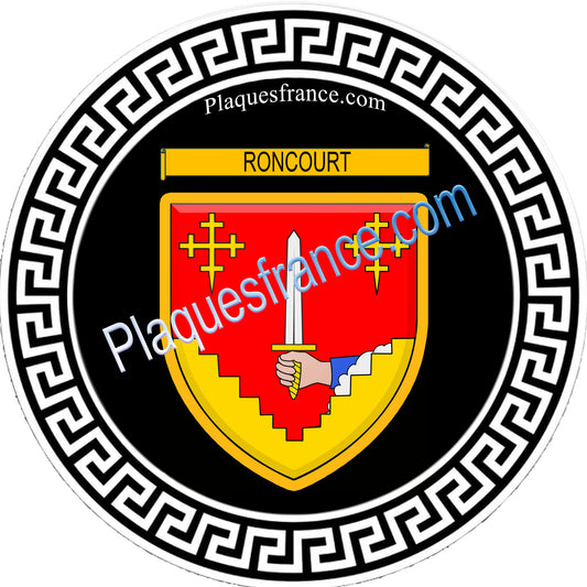 Plaque métal décorative fond noir ronde Ø 30cm  blason Roncourt, Moselle 57