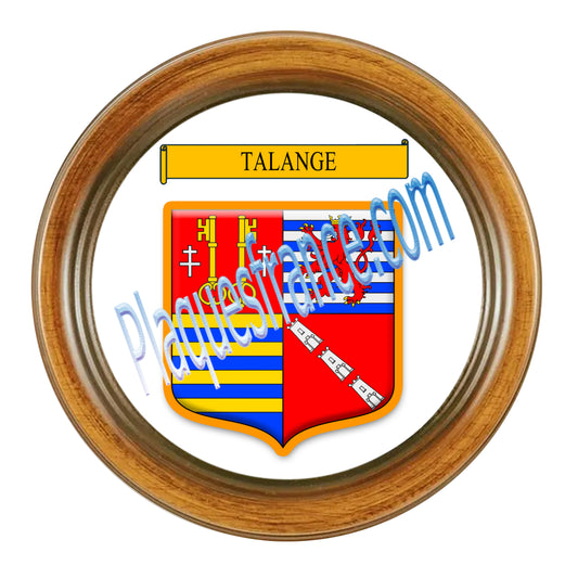 Plaque métal décorative cadre bois ronde Ø 30 cm blason Talange, canton Le Sillon Mosellan, Moselle 57