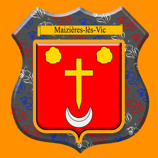 Plaque métal décorative format écusson Ø 30cm fond marianne blason Maizières-lès-Vic, Moselle 57