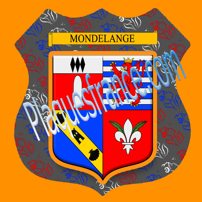 Plaque métal décorative format écusson Ø 30cm fond marianne blason Mondelange, Moselle 57