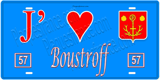 Plaque métal décorative, J'❤️Boustroff, Moselle (57)