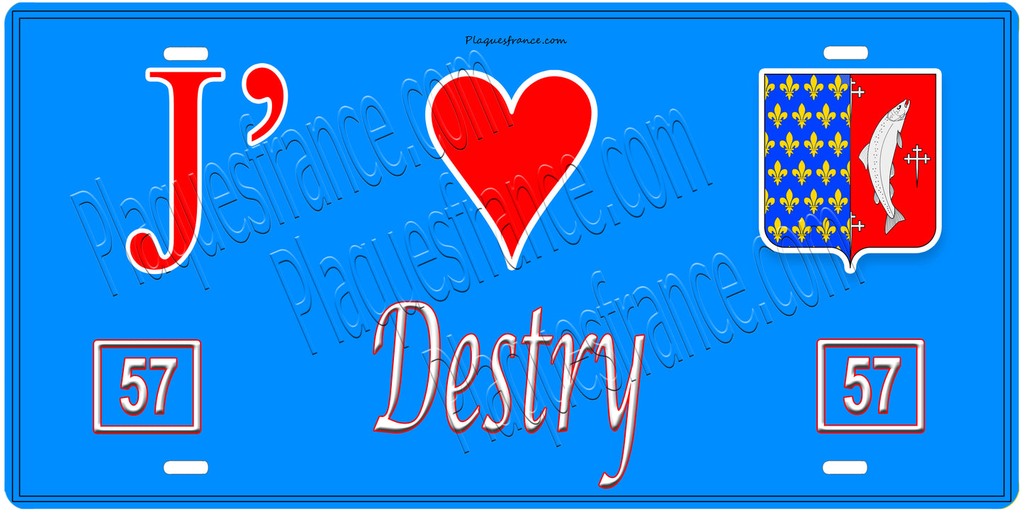 Plaque métal décorative, J'❤️Destry, Moselle (57)