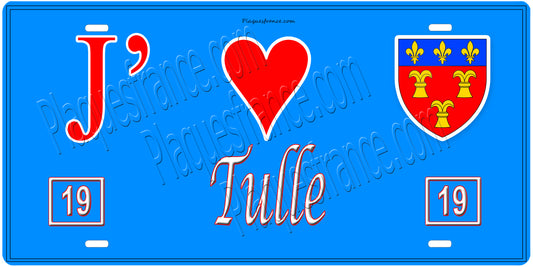 Plaque métal décorative, J' ❤️Tulle, Corrèze 19