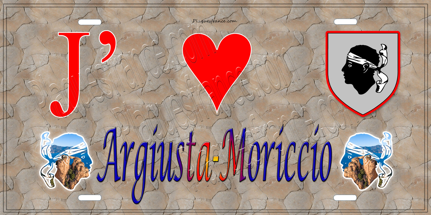 Plaque métal décorative 15 x 30 cm fond mur antique J' ❤️ Argiusta Moricio  canton de Taravo-Ornano Corse du Sud - Plaquesfrance.com