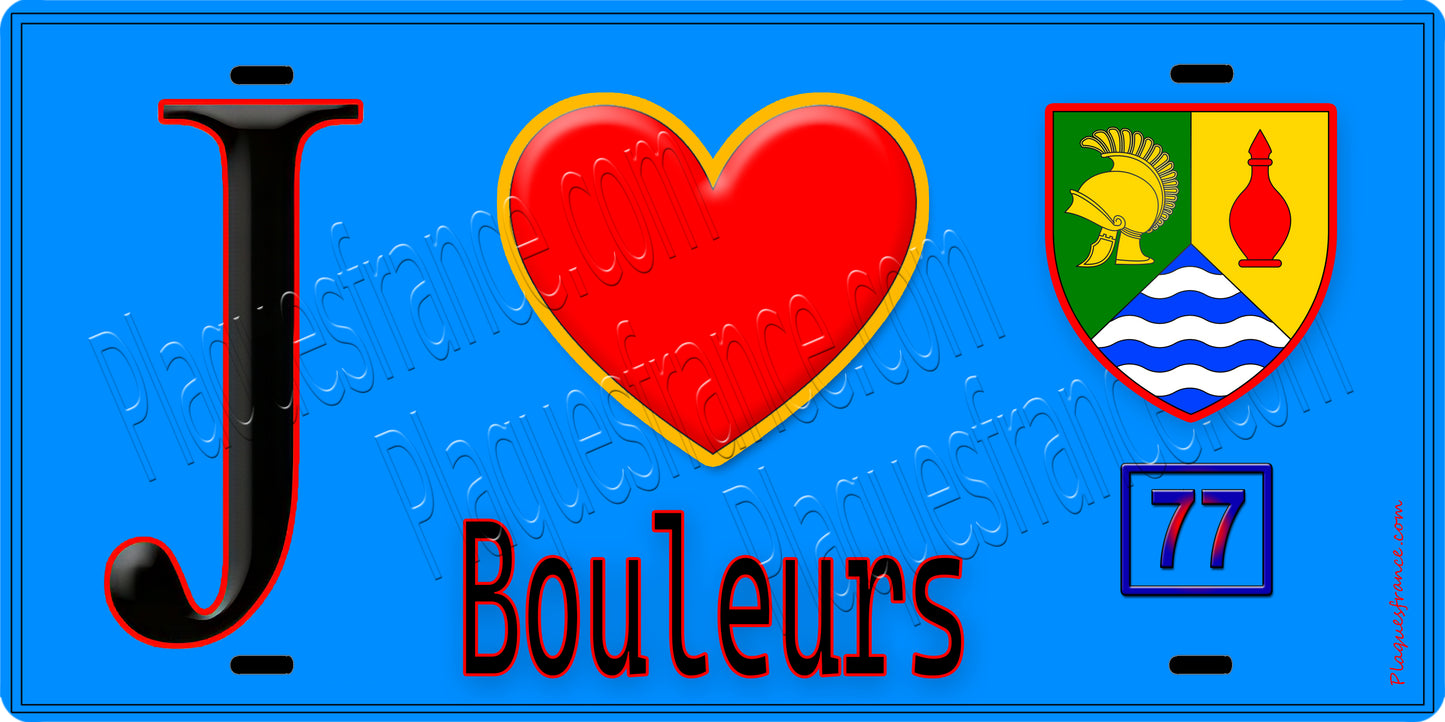 Plaque métal décorative  J' ❤️Bouleurs, Seine et Marne (77) fond bleu