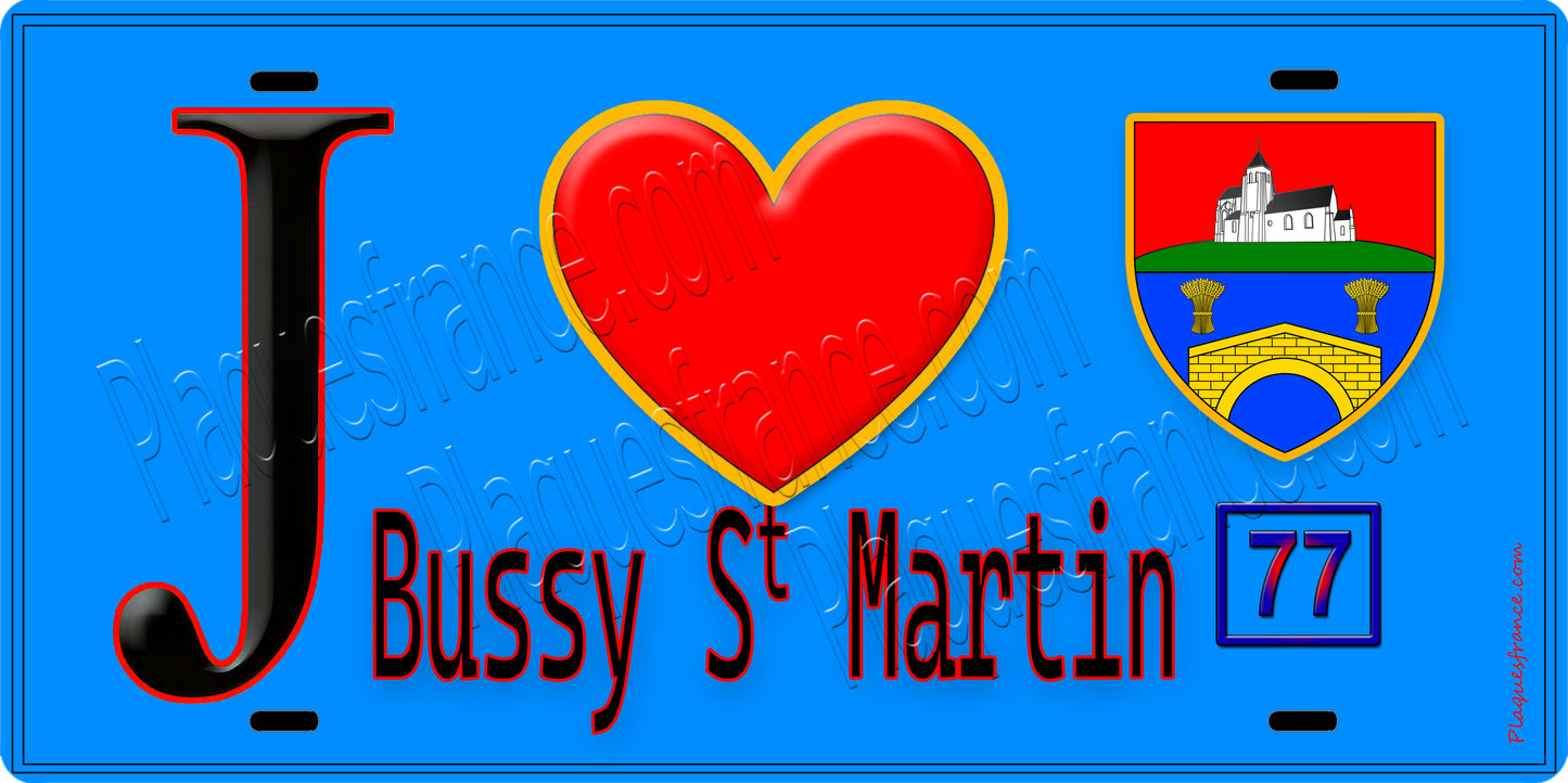 Plaque métal décorative  J' ❤️Bussy-Saint-Martin, Seine et Marne (77) fond carte