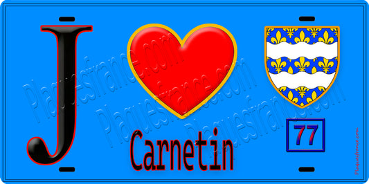 Plaque métal décorative  J' ❤️Carnetin, Seine et Marne (77) fond bleu