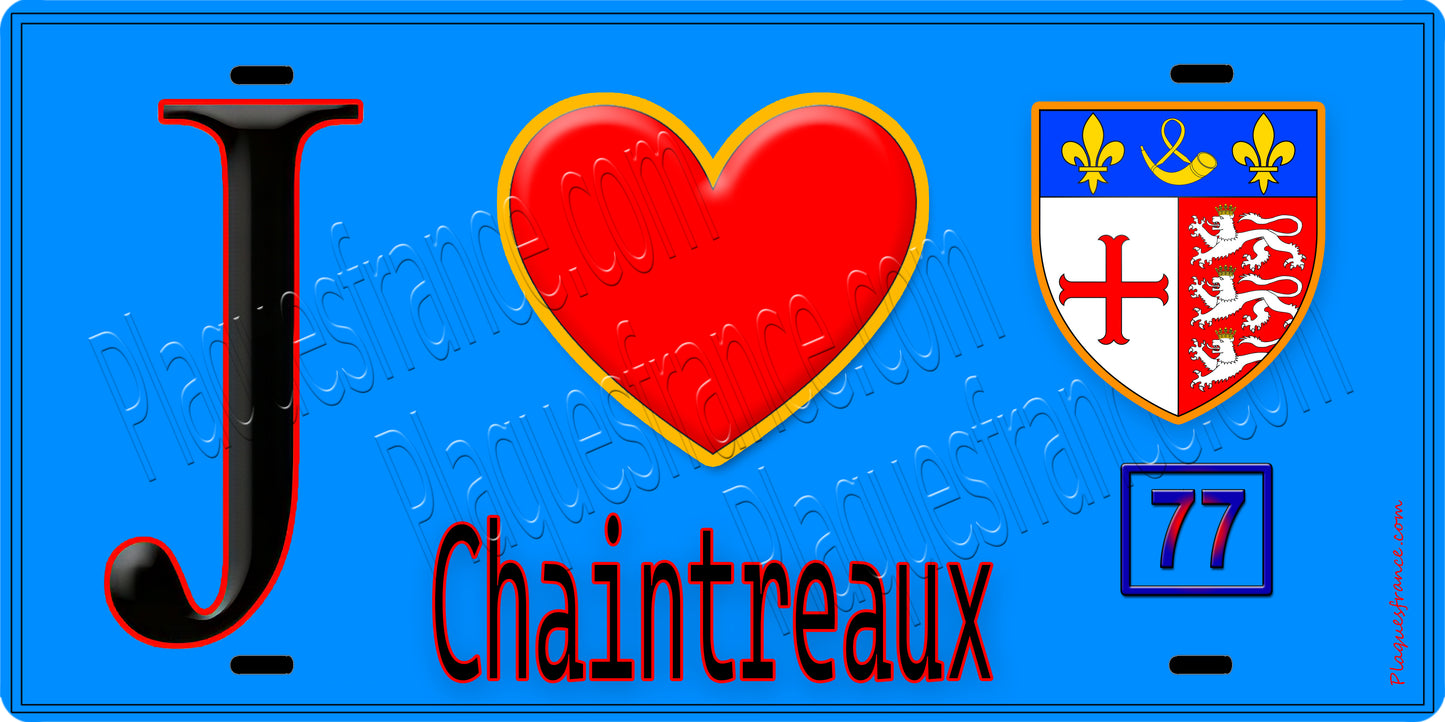 Plaque métal décorative  J' ❤️Chaintreaux, Seine et Marne (77) fond bleu