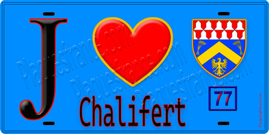 Plaque métal décorative  J' ❤️Chalifert, Seine et Marne (77) fond bleu