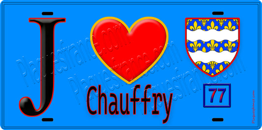 Plaque métal décorative  J' ❤️Chauffry, Seine et Marne (77) fond bleu